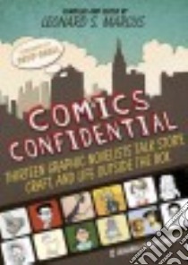 Comics Confidential libro in lingua di Marcus Leonard S.