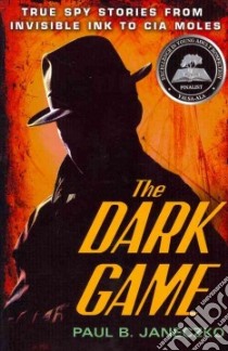 The Dark Game libro in lingua di Janeczko Paul B.