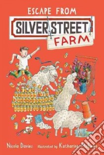 Escape from Silver Street Farm libro in lingua di Davies Nicola, McEwen Katharine (ILT)