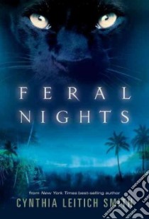 Feral Nights libro in lingua di Smith Cynthia Leitich