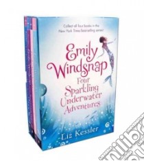 Emily Windsnap Four Sparkling Underwater Adventures libro in lingua di Kessler Liz, Ledwidge Natacha (ILT), Gibb Sarah (ILT)