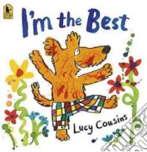 I'm the Best libro in lingua di Cousins Lucy