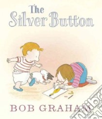 The Silver Button libro in lingua di Graham Bob