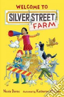 Welcome to Silver Street Farm libro in lingua di Davies Nicola, McEwen Katharine (ILT)