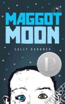 Maggot Moon libro in lingua di Gardner Sally, Crouch Julian (ILT)