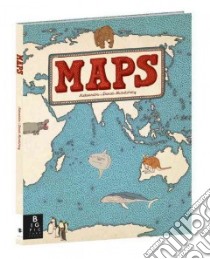 Maps libro in lingua di Mizielinska Aleksandra, Mizielinski Daniel, Lloyd-James Antonia (TRN)
