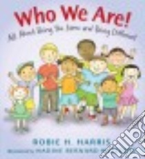 Who We Are! libro in lingua di Harris Robie H., Westcott Nadine Bernard (ILT)