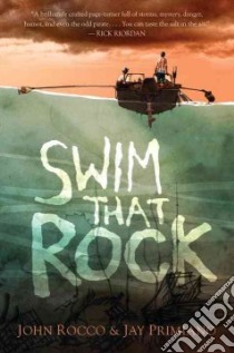Swim That Rock libro in lingua di Rocco John, Primiano Jay