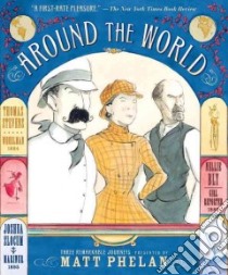 Around the World libro in lingua di Phelan Matt