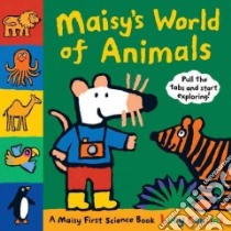 Maisy's World of Animals libro in lingua di Cousins Lucy