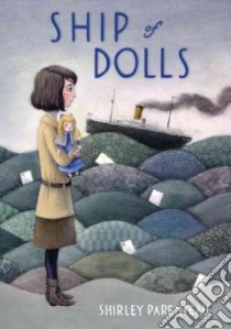Ship of Dolls libro in lingua di Parenteau Shirley