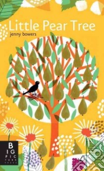Little Pear Tree libro in lingua di Bowers Jenny (ILT), Williams Rachel