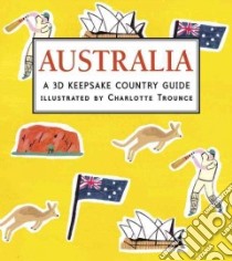 Australia libro in lingua di Candlewick Press (COR), Trounce Charlotte (ILT)