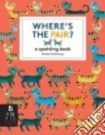 Where's the Pair? libro in lingua di Teckentrup Britta