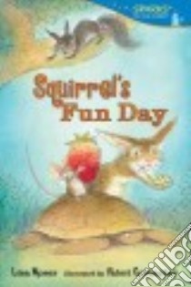Squirrel's Fun Day libro in lingua di Moser Lisa, Gorbachev Valeri (ILT)