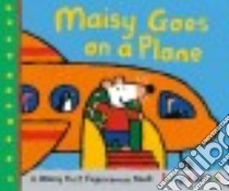Maisy Goes on a Plane libro in lingua di Cousins Lucy
