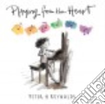 Playing from the Heart libro in lingua di Reynolds Peter H.