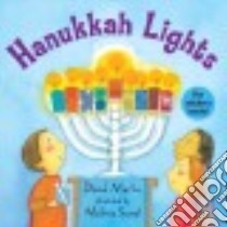 Hanukkah Lights libro in lingua di Martin David, Sweet Melissa (ILT)