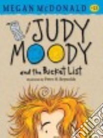 Judy Moody and the Bucket List libro in lingua di McDonald Megan, Reynolds Peter H. (ILT)