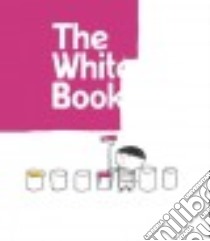 The White Book libro in lingua di Borando Silvia, Clerici Lorenzo, Pica Elisabetta