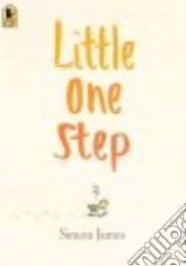 Little One Step libro in lingua di James Simon
