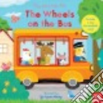 The Wheels on the Bus libro in lingua di Huang Yu-hsuan (ILT)