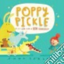 Poppy Pickle libro in lingua di Yarlett Emma