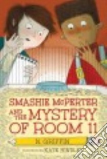 Smashie Mcperter and the Mystery of Room 11 libro in lingua di Griffin N., Hindley Kate (ILT)