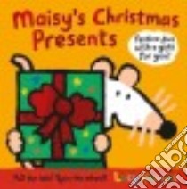 Maisy's Christmas Presents libro in lingua di Cousins Lucy