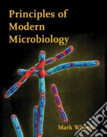 Principles of Modern Microbiology libro in lingua di Wheelis Mark L. Ph.D.