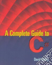 A Complete Guide to C# libro in lingua di Bishop David Wayne
