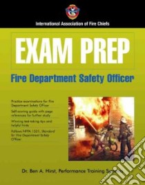 Exam Prep Fire Department Safety Officer libro in lingua di Hirst Ben A.