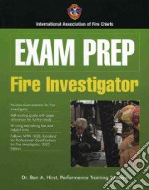 Fire Investigator libro in lingua di Hirst Ben A.