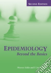Epidemiology libro in lingua di Szklo M., Nieto F. Javier