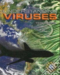 Understanding Viruses libro in lingua di Shors Teri