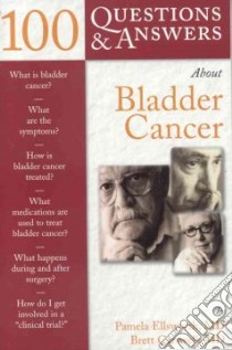 100 Questions & Answers About Bladder Cancer libro in lingua di Ellsworth Pamela M.D., Carswell Brett M.D.