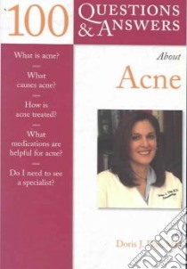 100 Questions & Answers About Acne libro in lingua di Day Doris J.