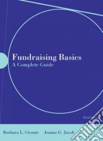 Fundraising Basics libro in lingua di Ciconte Barbara L., Jacob Jeanne G.