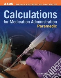 Calculations for Medication Administration libro in lingua di Pollack Andrew N. M.D. (EDT), Salmon Mithriel (EDT), Pomerantz David S. (EDT)