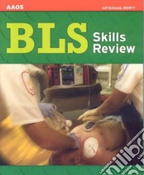 BLS Skills Review libro in lingua di McDonald Jeff