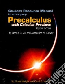 Precalculus With Calculus Previews libro in lingua di Zill Dennis G., Dewar Jacqueline M.