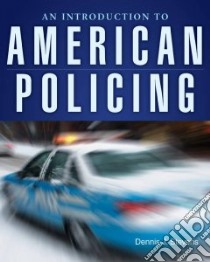 An Introduction to American Policing libro in lingua di Stevens Dennis J.