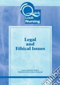 Quick Look Nursing libro in lingua di Killion Susan Westrick, Dempski Katherine