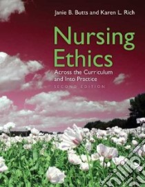 Nursing Ethics libro in lingua di Butts Janie B., Rich Karen L.