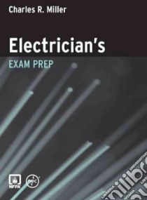 Electrician's Exam Prep libro in lingua di Miller Charles R.