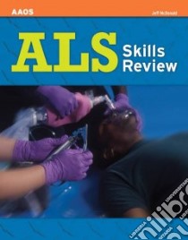 ALS Skills Review libro in lingua di McDonald Jeff, Ciotola Joseph A. M.D. (EDT)