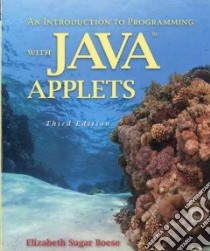 An Introduction to Programming With Java Applets libro in lingua di Boese Elizabeth