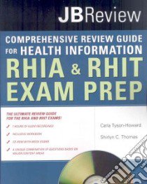 The Comprehensive Review Guide for Health Information libro in lingua di Tyson-howard Carla, Thomas Shirlyn C.