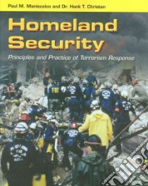 Homeland Security libro in lingua di Maniscalco Paul, Christen Hank T.