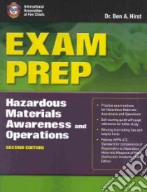 Exam Prep Hazardous Materials Awareness and Operations libro in lingua di Hirst Ben A.